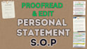 expertly proofread and edit your personal statement or sop