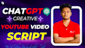 write professional youtube video script by chatgpt with full customize