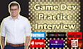 interview you as a game dev programmer or designer