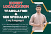 be your expert localization, translation, and content rewriter