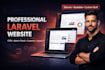 develop a professional laravel website with cms, admin panel, custom features