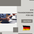 transcribe, ich werde fuer sie transkribieren