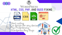 fix wordpress website html css php and bugs issue