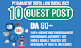 do guest post, hq da guest post, dofollow guest post seo backlinks
