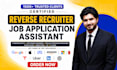 be your job application assistant, reverse recruiter, job bidder, job applier