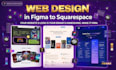 design custom figma to squarespace website or squarespace redesign