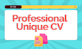 create a CV that makes you stand out from the rest