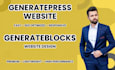 design or clone your website into generatepress theme using generateblocks
