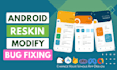 do reskin android app, customize and modify android app in android studio