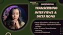 transcribe your interviews or dictations
