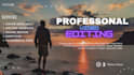 professonal youtube video editing, bast video editing,