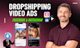 create dropshipping video ads and facebook ads