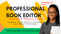 be your professional fiction book editor for novel editing and proofreading