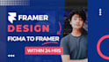 design a stunning website using framer, figma to framer