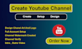 create youtube channel with logo, banner, intro, outro
