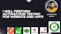 do QA automation testing of web applications and apis