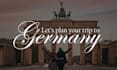 plan your awesome travel to germany