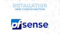 complete firewall pfsense administration and installation