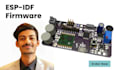 develop esp32 firmware with esp idf for iot projects