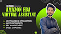 be your fba amazon virtual assistant and consultant