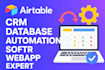 setup airtable CRM airtable database, airtable automation  softr webapp expert