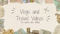 edit your vlogs and travel videos
