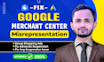fix google merchant center misrepresentation and suspension