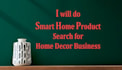 do smart home product search for home decor