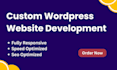 do professional wordpress website development,  custom wp sites