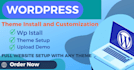 install wordpress, setup theme, import demo and customization