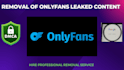 remove onlyfans leaked content or submit copyright claim for stolen content