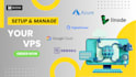 set up and manage your vps