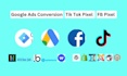 setup google ads conversion, tik tok pixel, facebook offline conversion