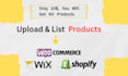 upload and list products on shopify, wix and wordpress