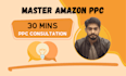 be your amazon PPC campaign consultant, amazon sponsored ads