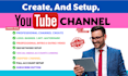 create and setup youtube channel professionally with logo, banner, intro, outro