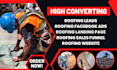 provide roofing leads, roofing landing page, roofing facebook ads, website