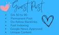 write and publish guest posts on da 50 to 90 sites