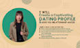 create a captivating dating profile and give you relationship advice