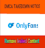 remove onlyfans leaked content under dmca