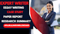 do essay writing, case study analysis, research and  summarise, article