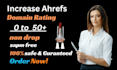 increase ahrefs domain rating dr50 plus