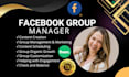 be your facebook group manager or admin or moderator