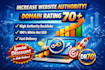 increase domain rating DR 70 plus ahref fast