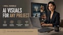 handle your ai visuals for any project