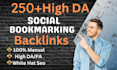 do high da 250 plus social bookmarking seo  dofollow backlinks manually