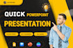 do quick powerpoint presentation design and investor pitch deck slides