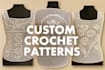 write a detailed crochet clothing patterns