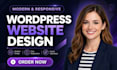 develop modern responsive wordpress website design and wordpress redesign