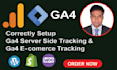 fix or setup ga4 server side tracking, ga4 ecommerce tracking, ga4